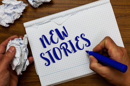 Conceptual hand writing showing New Stories. Business photo showcasing imaginary or real people and...