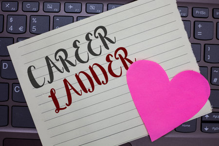 Conceptual hand writing showing Career Ladder. Business photo showcasing Job Promotion Professional...