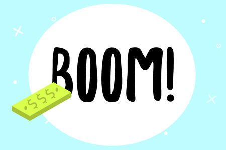 Writing note showing Boom. Business photo showcasing Loud Deep resonant sound Sudden economic growth Abrupt Expansion.の写真素材