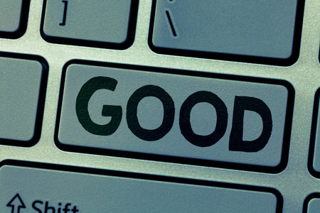 Writing note showing Good. Business photo showcasing Appropriate to a certain purpose Expressing...