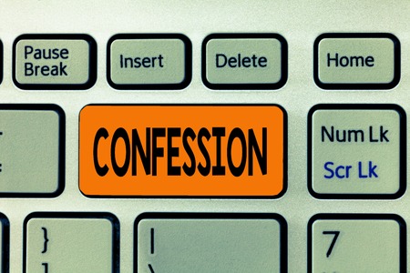 Word writing text Confession. Business concept for Statement admitting one is guilty of crime Religious doctrine.の写真素材