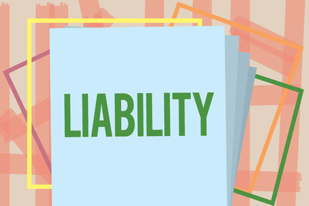 Writing note showing Liability. Business photo showcasing state of being legally responsible something presencebehaviour.の写真素材