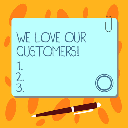 Text sign showing We Love Our Customers. Conceptual photo Appreciation for clients good customer service Blank Square Color Board with Magnet Click Ballpoint Pen Pushpin and Clipの写真素材