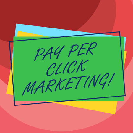 Handwriting text Pay Per Click Marketing. Concept meaning Digital modern advertising strategies Promotion Pile of Blank Rectangular Outlined Different Color Construction Paperの写真素材
