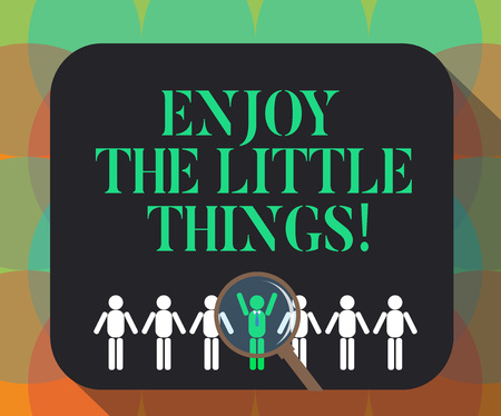Word writing text Enjoy The Little Things. Business concept for Get inspired by simple details from life Motivation Magnifying Glass Over Chosen Man Figure Among the Hu analysis Dummies Line Upの写真素材