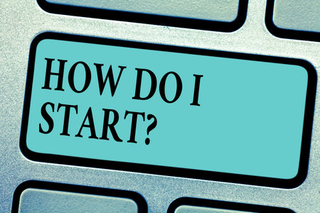Conceptual hand writing showing How Do I Start. Business photo showcasing Asking for advice in...
