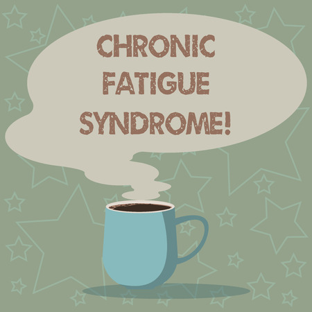 Conceptual hand writing showing Chronic Fatigue Syndrome. Business photo showcasing debilitating disorder described by extreme fatigue Mug of Hot Coffee with Blank Color Speech Bubble Steam iconの写真素材