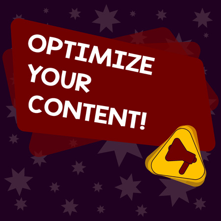 Handwriting text writing Optimize Your Content. Concept meaning process of making homepage attractive in search engine Megaphone Inside Triangle and Blank Color Rectangle for Announcementの写真素材