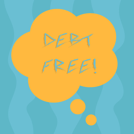 Conceptual hand writing showing Debt Free. Concept meaning does not owning any money or things to any individual or companies Floral Shape Thought Speech Bubble for Presentation Adsの写真素材