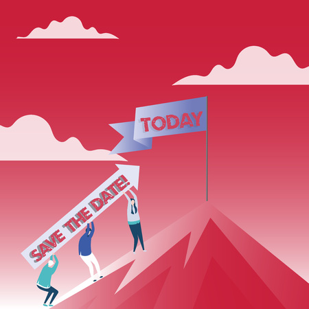 Text sign showing Save The Date. Business photo text Organizing events well make day special event organizers People Holding Arrow Going Up the Mountain. Blank Banner on Pole at the Peakの写真素材