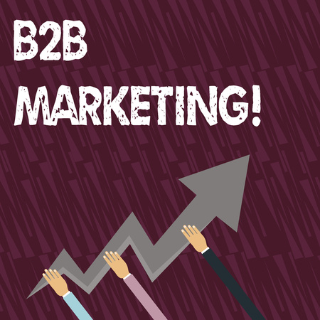 Text sign showing B2B Marketing. Business photo showcasing marketing of products to businesses or other organizations Three Hands Holding Colorful Zigzag Lightning Arrow Pointing and Going Upの写真素材