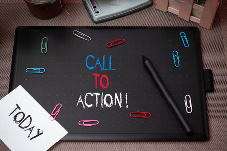 Word writing text Call To Action. Business photo showcasing exhortation do something in order...