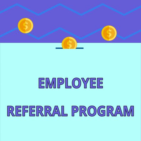 Conceptual hand writing showing Employee Referral Program. Concept meaning employees are rewarded for introducing recruits Three gold coins value thousand dollars one bounce to piggy bankの写真素材