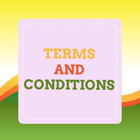 Handwriting text writing Terms And Conditions. Conceptual photo rules that apply to fulfilling a particular contract Dashed Stipple Line Blank Square Colored Cutout Frame Bright Backgroundの写真素材