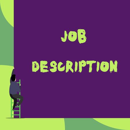 Text sign showing Job Description. Business photo showcasing a formal account of an employee s is responsibilities Back view young man climbing up staircase ladder lying big blank rectangleの写真素材