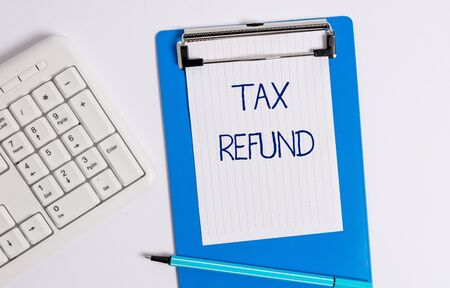 Text sign showing Tax Refund. Business photo showcasing refund on tax when the tax liability is less than the tax paidの写真素材
