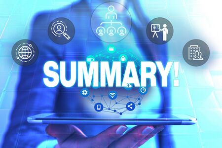 Conceptual hand writing showing Summary. Concept meaning brief statement or account of main points of something subject Female human wear formal work suit presenting smart deviceの写真素材