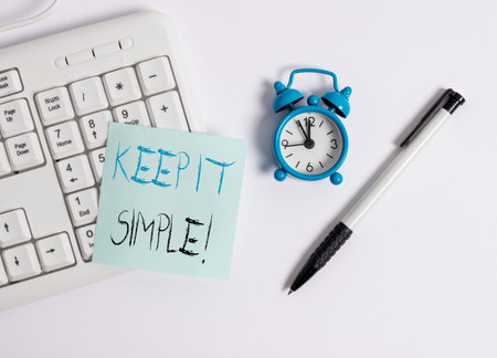 Text sign showing Keep It Simple. Business photo text ask something easy understand not go into too...