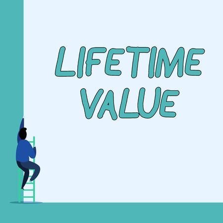 Writing note showing Lifetime Value. Business concept for Worth of the customer over the lifetime of the business One Male climb up the tall high wall use short ladder stairwayの写真素材