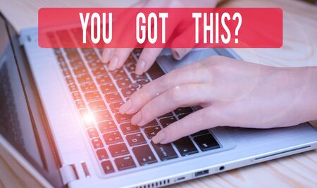 Text sign showing You Got This Question. Business photo text Believe that showing will succeed in doing something woman laptop computer smartphone mug office supplies technological devicesの写真素材