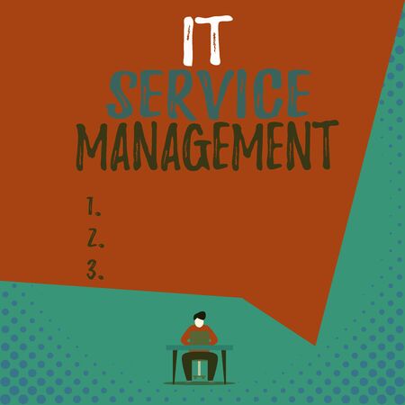 Text sign showing It Service Management. Business photo showcasing Activity Directed by Policies Lifecycle of Technology View young man sitting chair desk working open laptop geometric backgroundの写真素材