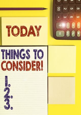 Writing note showing Things To Consider. Business concept for think about something carefully in order to make decision Colored empty papers with copy space on the yellow background tableの写真素材