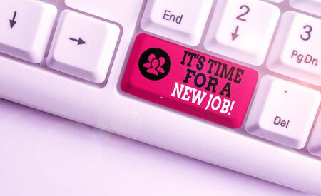 Word writing text It S Time For A New Job. Business photo showcasing having paid position regular employment White pc keyboard with empty note paper above white background key copy spaceの写真素材