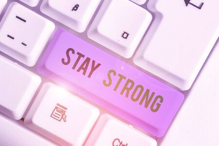 Word writing text Stay Strong. Business photo showcasing have a clarity and never give up with what you want out of lifeの写真素材