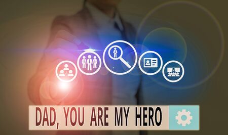 Text sign showing Dad You Are My Hero. Business photo showcasing Admiration for your father love feelings complimentの写真素材