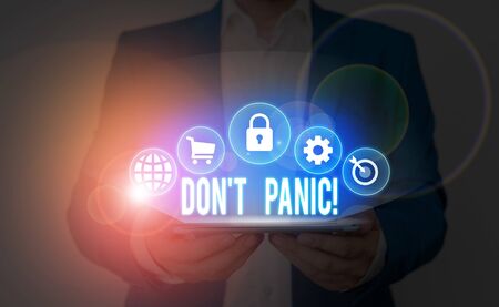 Text sign showing Don T Panic. Business photo showcasing suddenly feel so worried or frightened that you can not behaveの写真素材