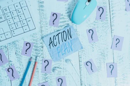 Writing note showing Action Plan. Business concept for detailed plan outlining actions needed to...