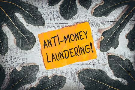 Text sign showing Anti Money Laundering. Business photo text regulations stop generating income...