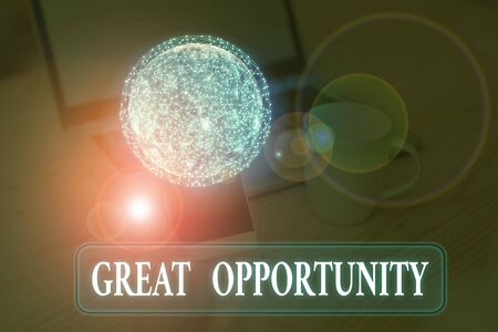 Text sign showing Great Opportunity. Business photo text an appropriate or favorable time or occasion to ventureの写真素材