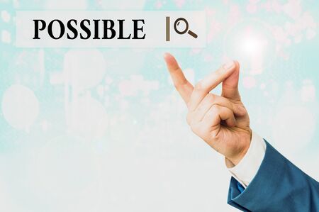 Writing note showing Possible. Business concept for something that can happen May exist but that is...
