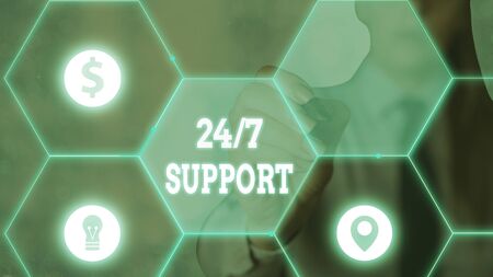 Word writing text 24 Or 7 Support. Business photo showcasing twentyfour hours seven days a week...