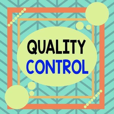 Handwriting text Quality Control. Conceptual photo a system of maintaining standards in analysisufactured products Asymmetrical uneven shaped format pattern object outline multicolour designの写真素材