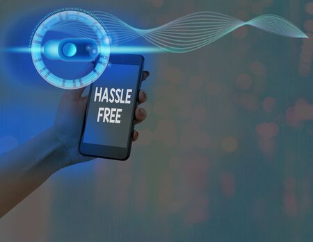 Writing note showing Hassle Free. Business concept for Without having a difficult situation or problem to dealt withの写真素材