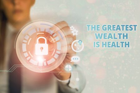Conceptual hand writing showing The Greatest Wealth Is Health. Concept meaning Many sacrifice their money just to be healthyの写真素材