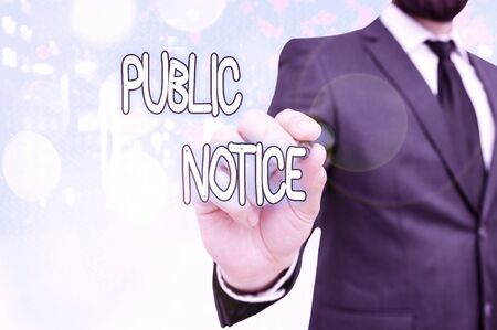 Text sign showing Public Notice. Business photo showcasing Announcements widely disseminated through broadcast mediaの写真素材