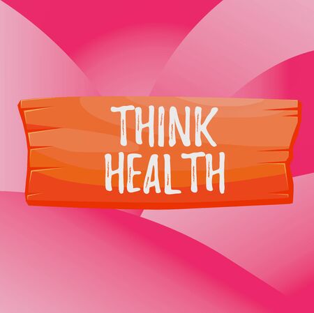 Handwriting text Think Health. Conceptual photo state of complete physical mental and social well being Plank wooden board blank rectangle shaped wood attached color backgroundの写真素材