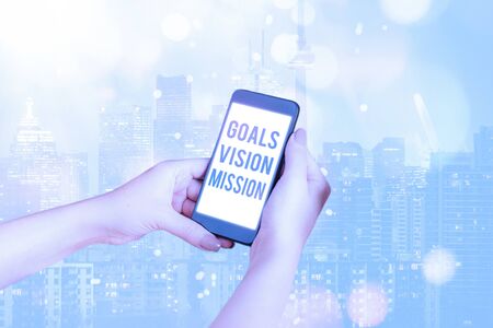Handwriting text writing Goals Vision Mission. Conceptual photo practical planning process used to help community groupの写真素材