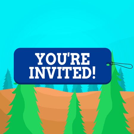 Word writing text You are Invited. Business photo showcasing make a polite friendly request to someone go somewhere Label tag badge rectangle shaped empty space string colorful backgroundの写真素材