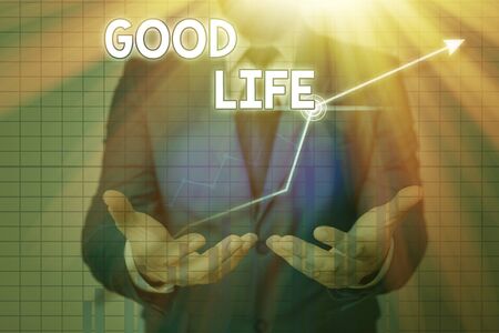 Text sign showing Good Life. Business photo showcasing living in comfort and luxury with few problems or worriesの写真素材
