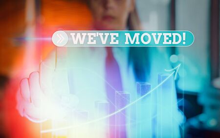 Text sign showing We Ve Moved. Business photo text To go from one residence or location to another Relocateの写真素材