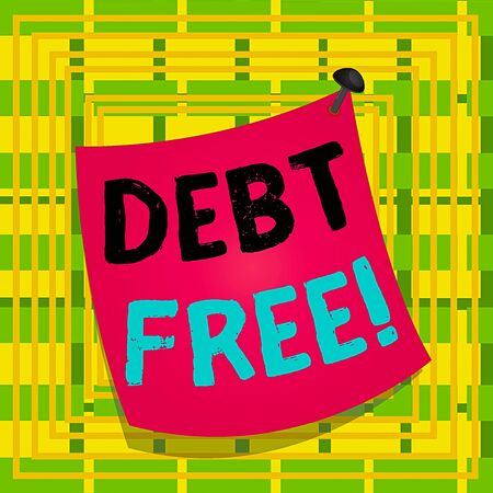 Text sign showing Debt Free. Business photo showcasing free from owning any money to any individual or a company Curved reminder paper memo nailed colorful surface stuck blank pin frameの写真素材