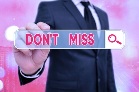 Word writing text Don T Miss. Business photo showcasing commanding them not to miss out an opportunity or an advantageの写真素材