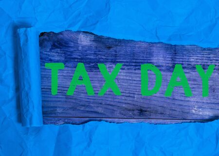 Text sign showing Tax Day. Business photo showcasing colloquial term for time on which individual income tax returnsの写真素材