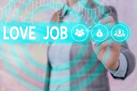 Word writing text Love Job. Business photo showcasing designed to help locate a fulfilling job that is right for usの写真素材
