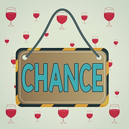 Text sign showing Chance. Business photo showcasing another opportunity to achieve or acquire...