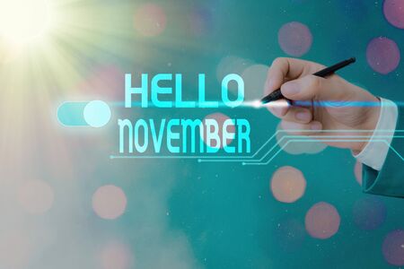 Text sign showing Hello November. Business photo text Welcome the eleventh month of the year Month before Decemberの写真素材
